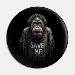 Orangutans wear clothes that say save me Pin