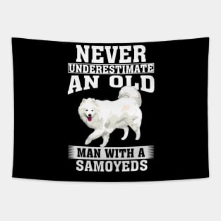 Never Underestimate an Old Man with Samoyeds Tapestry