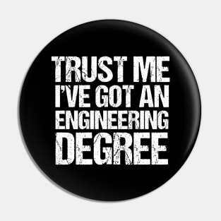 Funny Engineer Graduate Pin