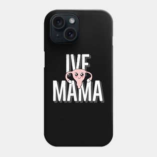 IVF mama Phone Case