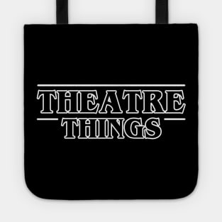 Theatre Things Tote