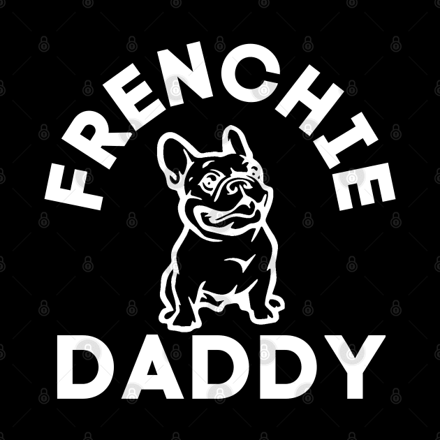 French Bulldog Dad by Mplanet