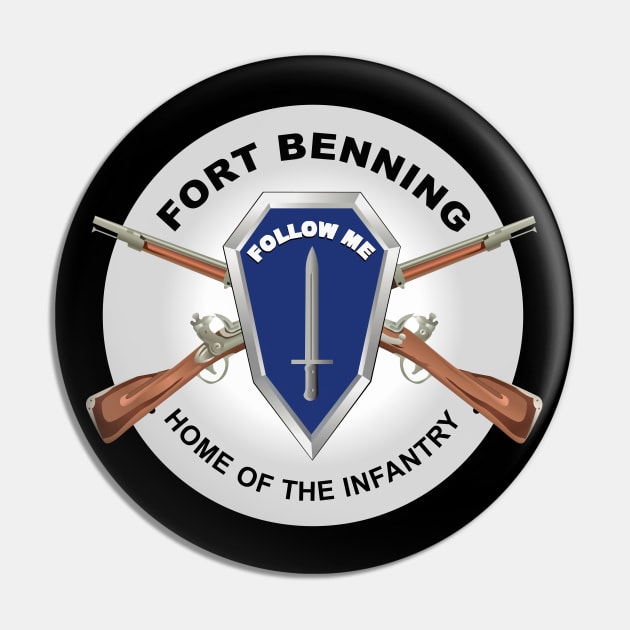 Fort Benning, GA - Home of the Infantry Pin by twix123844