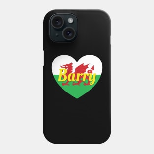 Barry Wales UK Wales Flag Heart Phone Case