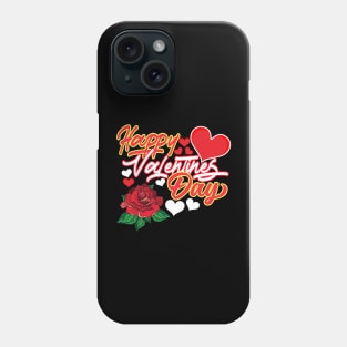 Happy Valentines Day Phone Case