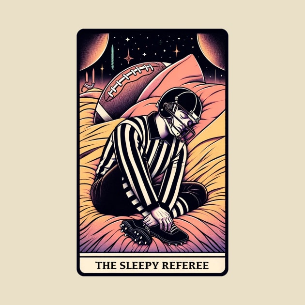 The Sleepy Referee by L.C. Tarot