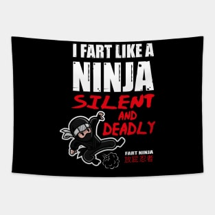 Funny I Fart Like A Ninja, Silent And Deadly Joke Design Tapestry