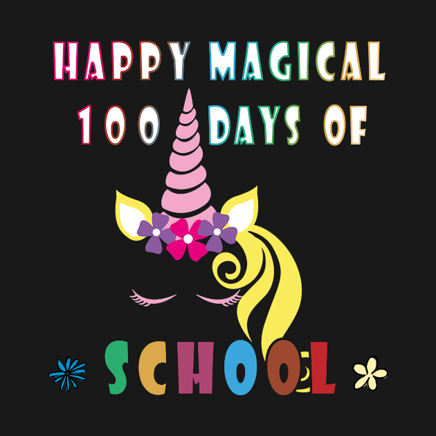 Happy Magical 100 Days Of School Funny Women Teacher &Kids by BuzzTeeStore