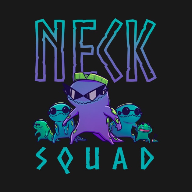 Neck Squad! by Susto