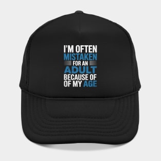 Mistaken Adult Quote Sarcastic Humor I'm Often Mistaken Hat
