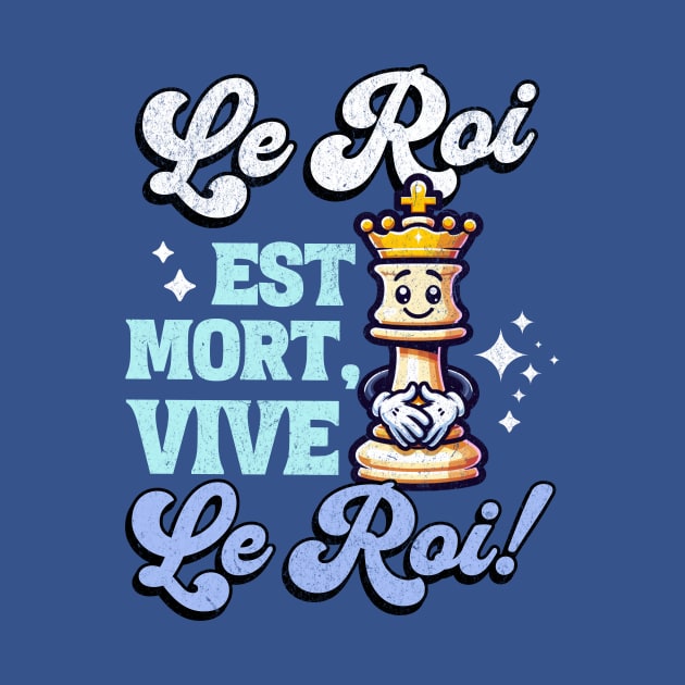 Le Roi est mort, Vive le roi - Vintage Chess King by Critter Chaos