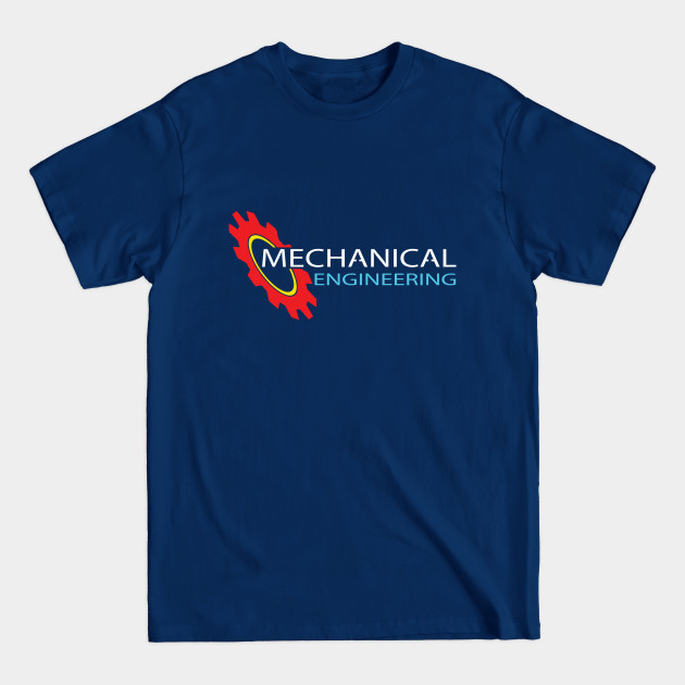 Disover mechanical engineering mechanics engineer - Mechanical Engineering - T-Shirt