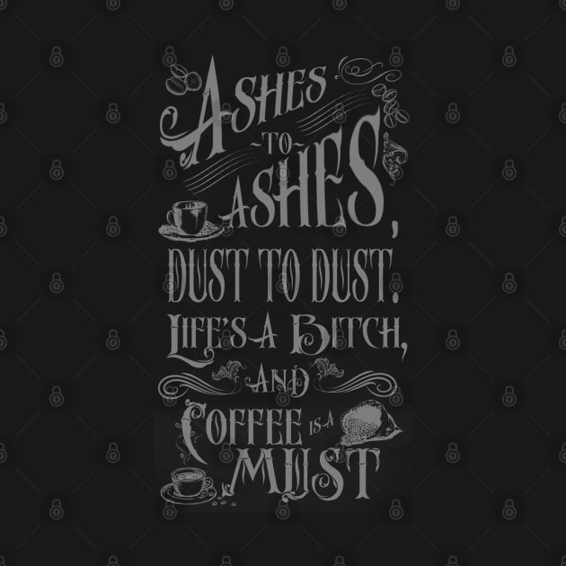 Coffee Ashes to Ashes by Suztv