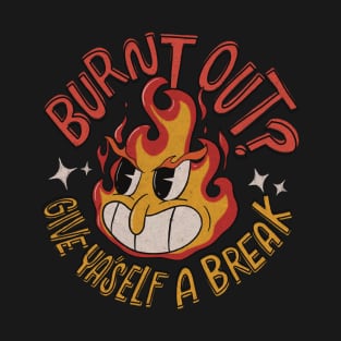 Burn Out T-Shirt