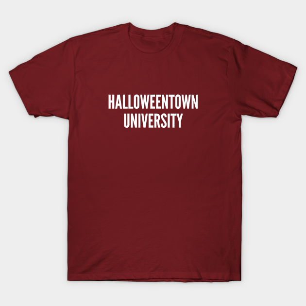 Discover Halloweentown University - Funny Statement Slogan - Halloweentown University - T-Shirt