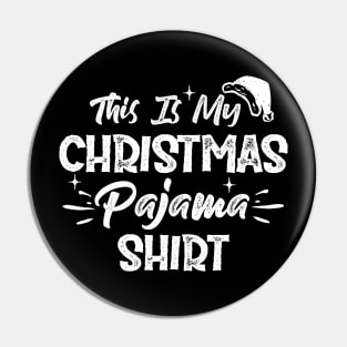 This Is My Christmas Pajama Shirt Funny Christmas Pin