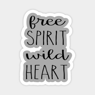 Free spirit wild heart Magnet