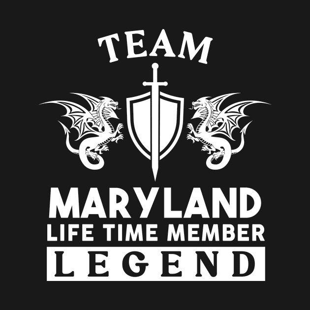 Maryland Name T Shirt - Maryland Life Time Member Legend Gift Item Tee by unendurableslemp118