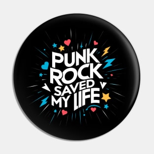 Punk Rock Saved My Life Pin