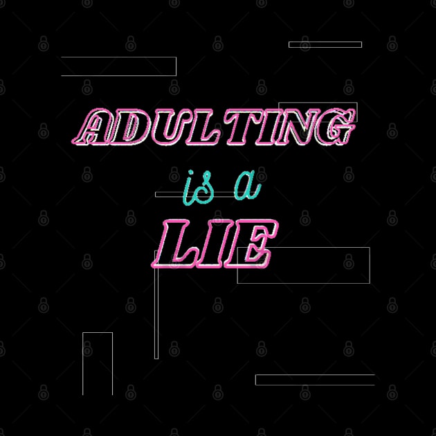 Adulting by Never Dull