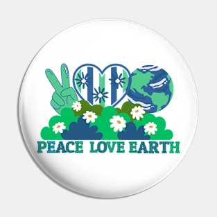 Peace Love Earth Pin