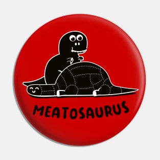 Meatosaurus B&W Pin