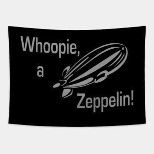 Whoopie a Zeppelin Tapestry