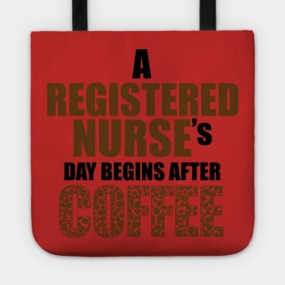 Nurse day begins after Coffee Tote