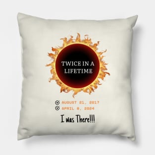 Twice in a Lifetime Total Solar Eclipse 2024 Totality Checklist April 8 2024 and August 21, 2017 I was there Memorabilia Pillow