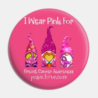 I wear pink for breast cancer awareness peace love cure Pin