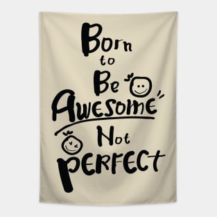 Born to be awesome Tapestry