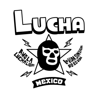 AMO LA LUCHA LIBRE3 T-Shirt