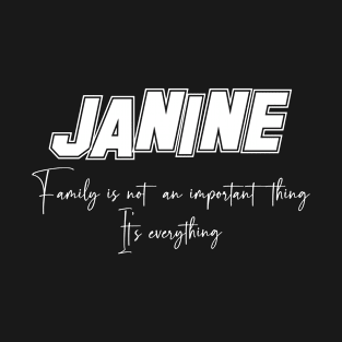 Janine Second Name, Janine Family Name, Janine Middle Name T-Shirt