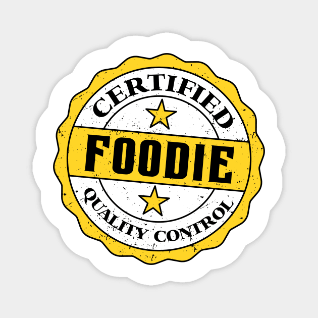 Certified Foodie Magnet by MTB Design Co