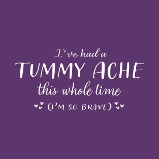 Tummy Ache T-Shirt