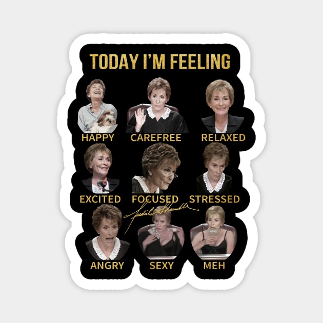 Judge Judy , Only Judy Can Judge, Judy Sheindlin Magnet by BanyakMau