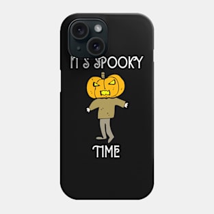 It's Spooky Time Halloween Phone Case