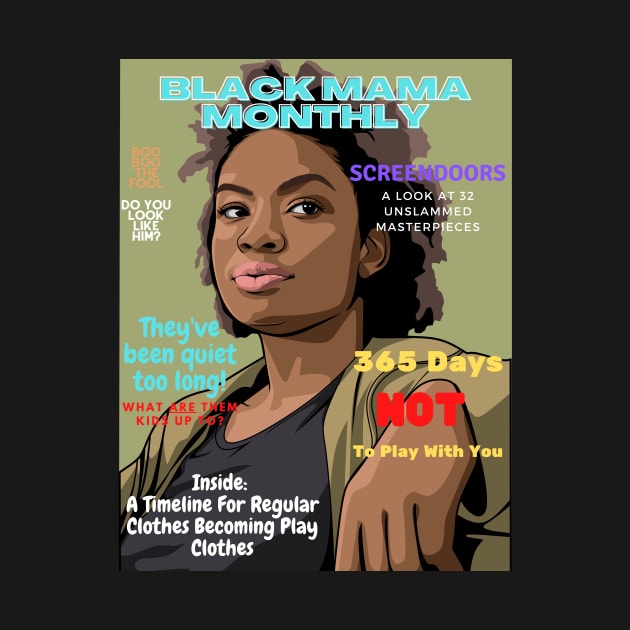 Black Mama Monthly by The Black Guy Who Tips Podcast