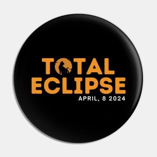 TOTAL ECLIPSE 2024 Pin