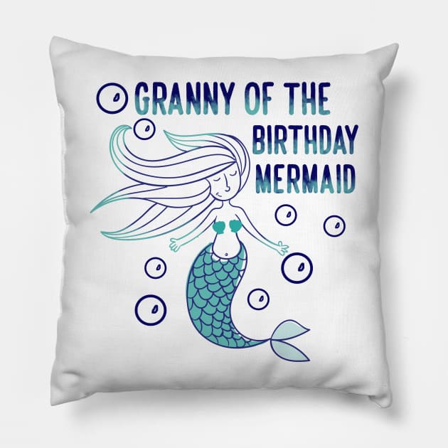 Granny of the birthday mermaid Pillow by YaiVargas