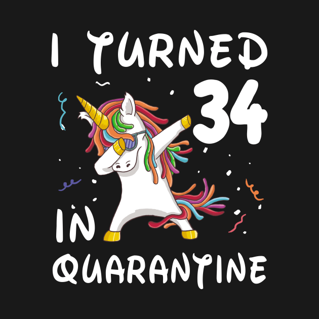 I Turned 34 In Quarantine by Sincu