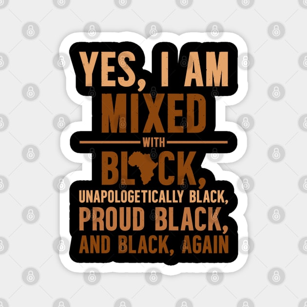 Unapologetically Black Magnet by UrbanLifeApparel