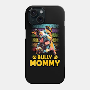 American Bully Mommy Proud Canine Dog Mother Phone Case