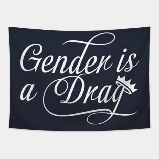 Gender is a Drag White Tapestry