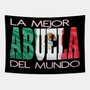 La Mejor Abuela Del Mundo Mexican Flag Mexico Pride Hispanic Tapestry