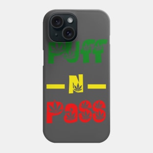 Puff N Pass, Funny, Reggae Phone Case