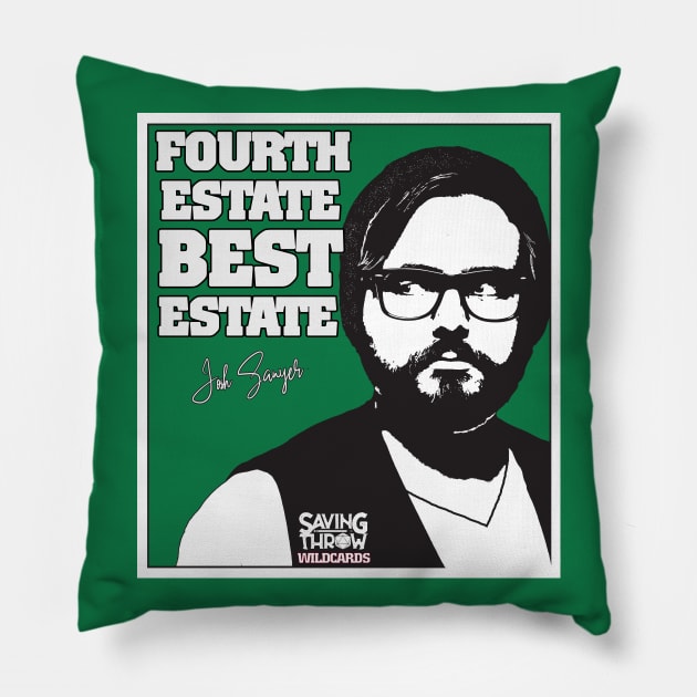 Fourth Estate Best Estate - Wildcards RPG Pillow by Saving Throw Loot