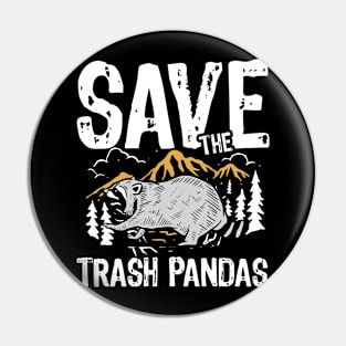 Save The Trash Pandas - Raccoon Pin