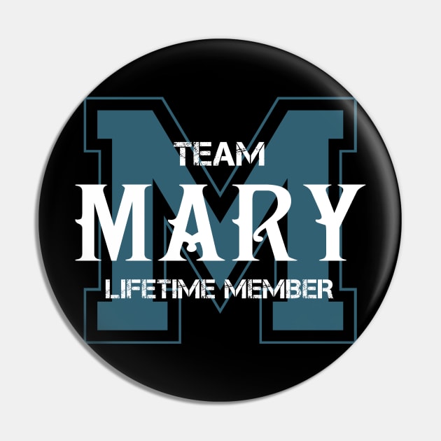 Team MARY Lifetime Member Pin by HarrisonAlbertinenw