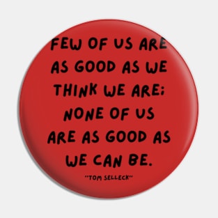 Tom Selleck quotes Pin